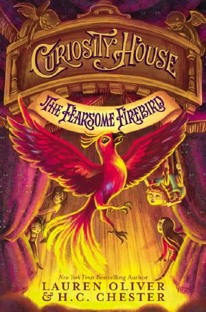 [The Curiosity House 03] • The Fearsome Firebird